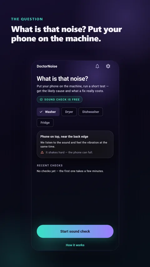 Home screen: what is that noise? Put your phone on the machine — the sound check is free